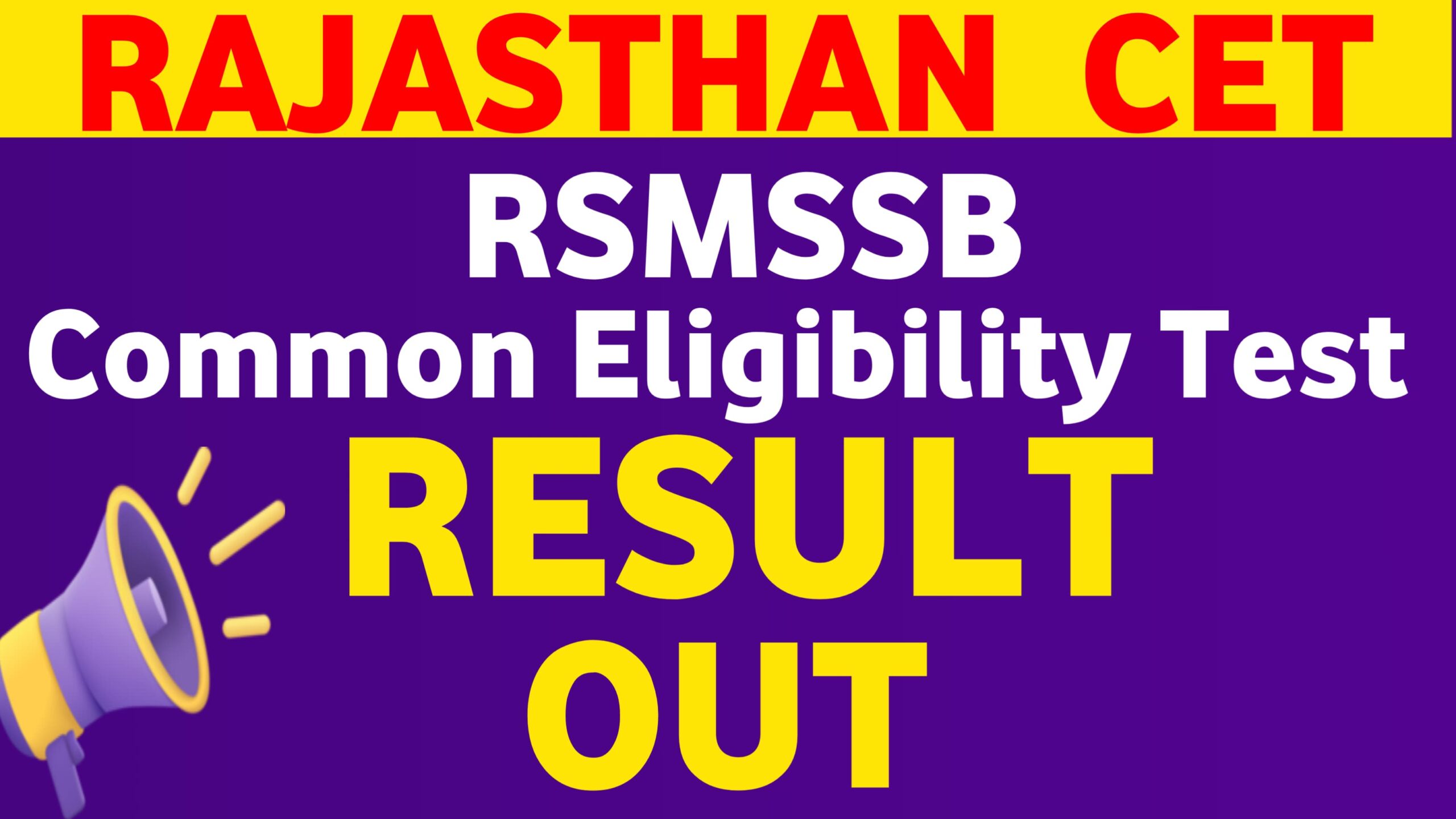 Rajasthan RSMSSB CET Result 2025