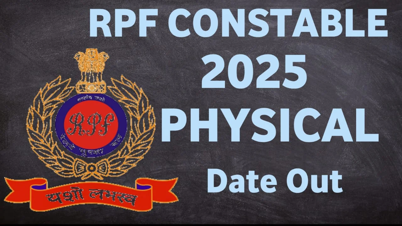 RPF Constable Physical Date 2025